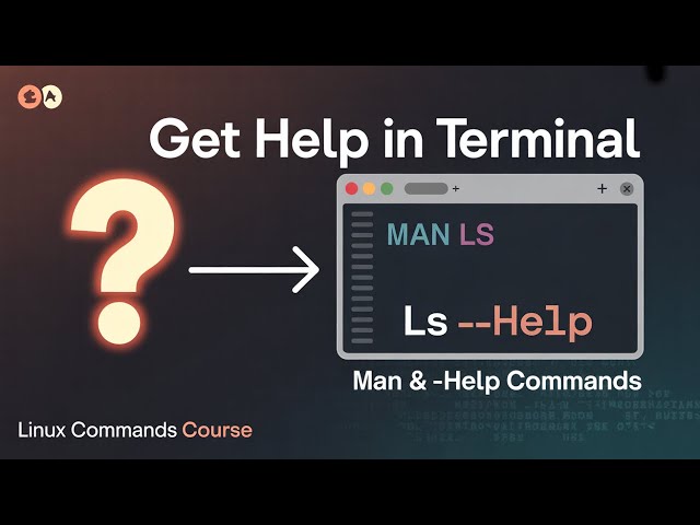 How to Get Help in Terminal: man & --help Commands in Linux