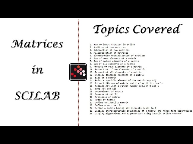 SCILAB TUTORIALS | MATRICES | SCILAB FOR BEGINNERS