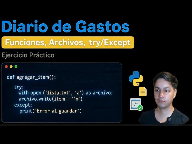 📒 Ejercicio 3 | Diario de Gastos en Python  Archivos · modo append · ciclos · try/except · funciones