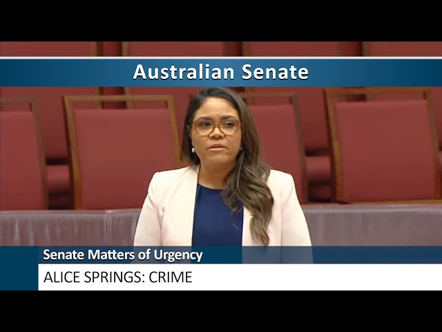 Senate Matters of Urgency - Alice Springs: Crime