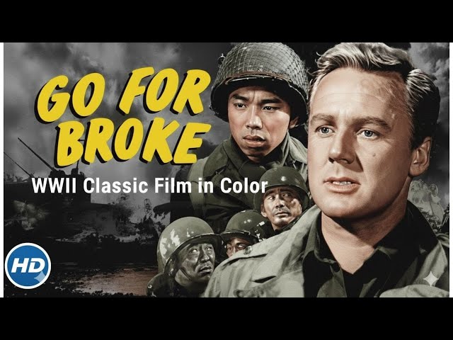 Go For Broke! (1951) | FULL MOVIE | Restored Color & Improved Audio | Van Johnson | War Drama