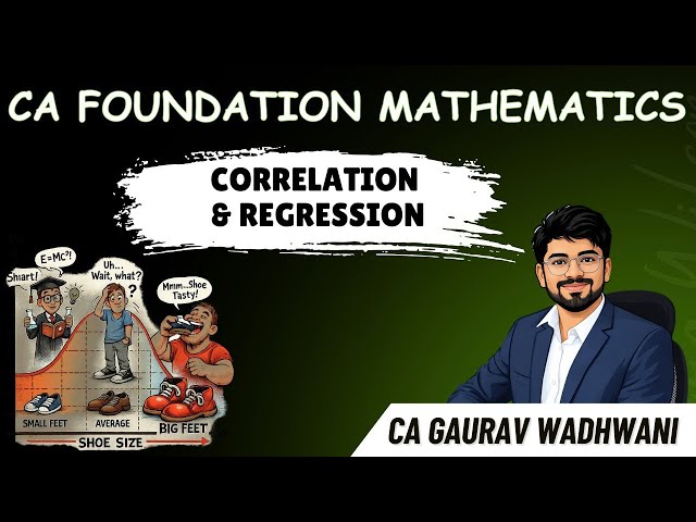L103 | Correlation and Regression explained | Statistics | CA foundation ICAI Math | Lecture 103