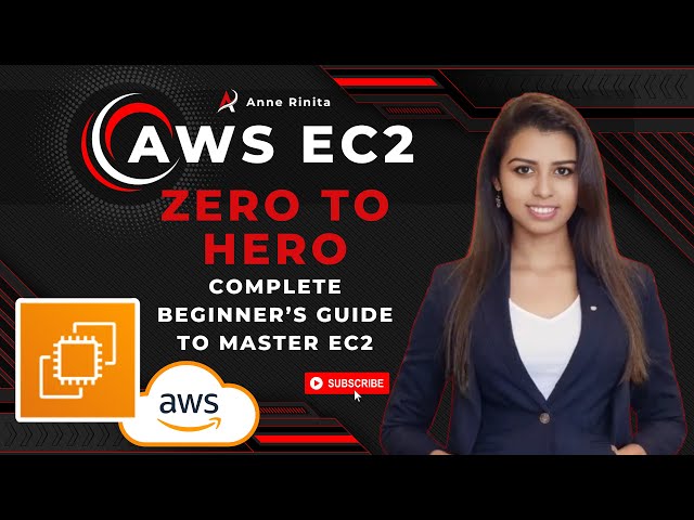AWS "EC2" Zero to Hero: Complete Beginner’s Guide to Master EC2 in Tamil ~ Anne Rinita
