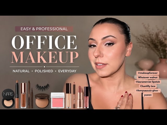 Office Makeup Tutorial | Easy, Professional & Natural Makeup Look for Work