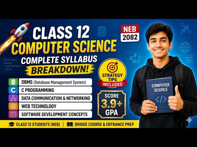 Class 12 Computer Science Complete Syllabus Breakdown! | NEB 2082 Strategy