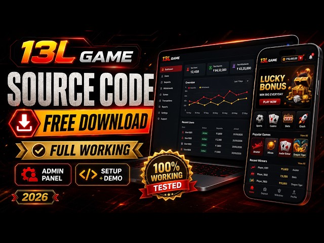 13L Game Source Code Free Download  Full Working Admin Panel + Complete Setup Tutorial & Demo 2026!