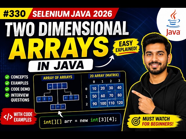 330. Two Dimensional Arrays in Java (Selenium Java 2026)