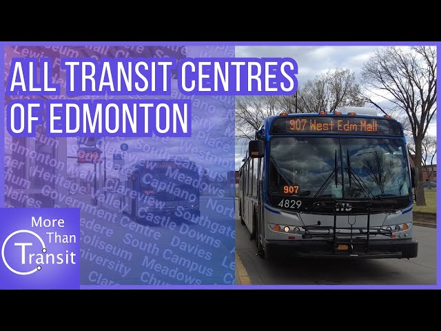 All Transit Centres of Edmonton in 12 Hours