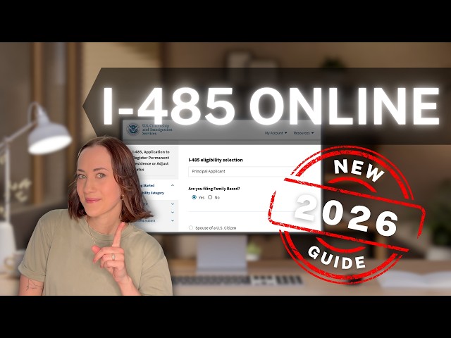 I-485 ONLINE FILING GUIDE FOR FAMILY-BASED ADJUSTMENT OF STATUS APPLICANTS