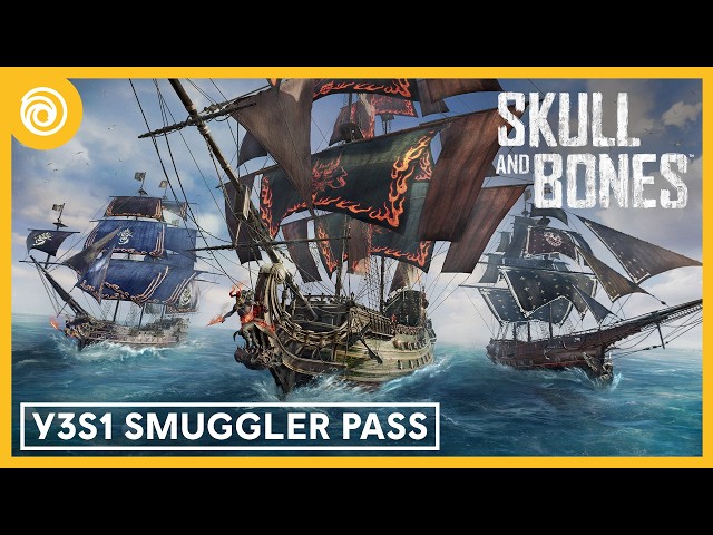 Skull and Bones: Y3S1 Smuggler Pass Trailer