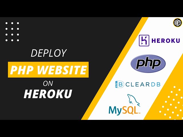 Deploy php Website on Heroku and Configure the ClearDB With MySQL Workbench