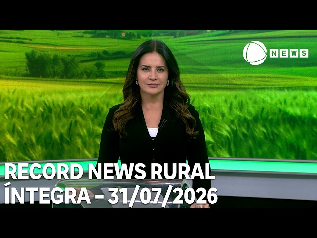Record News Rural - 07/31/2026