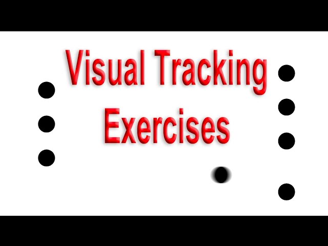 Visual Tracking Exercises - 7 Different Patterns, 3 Different Speeds