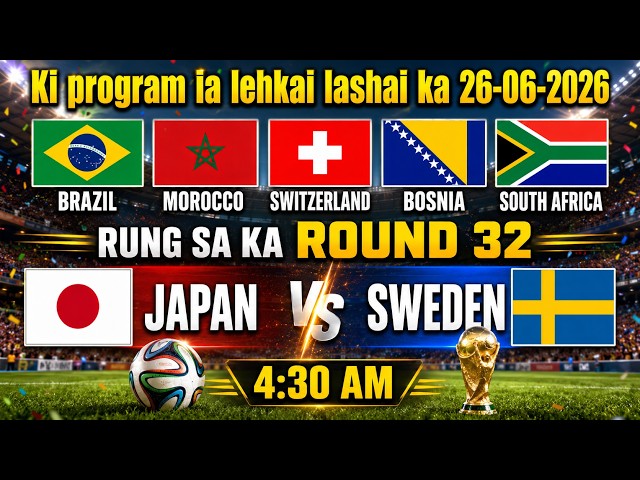 Ki Program ia lehkai lashai ka 26-06-2026 bad ka Result kaba mih haka 25-06-2026