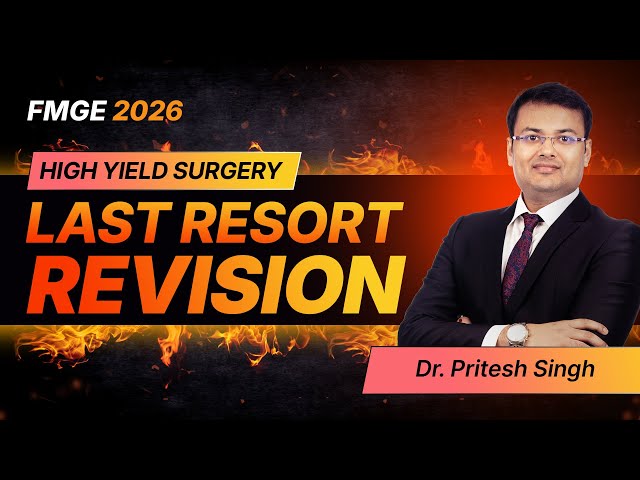 LRR Surgery for FMGE 2026 By Dr. Pritesh Singh