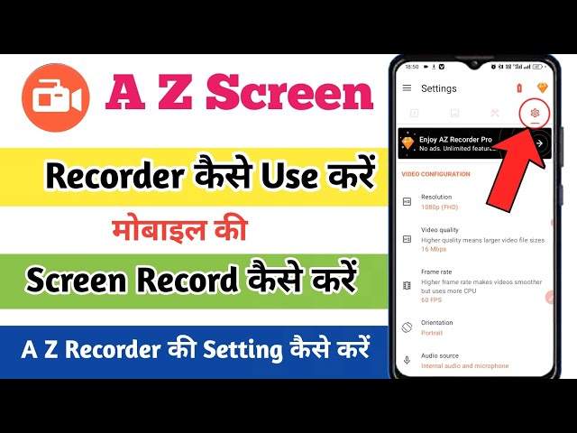 az screen recorder kaise use kare | az screen recorder settings | how to use az screen recorder