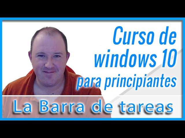 2º Curso de Informática y Windows 10 para principiantes ⭐ La barra de tareas - 2024
