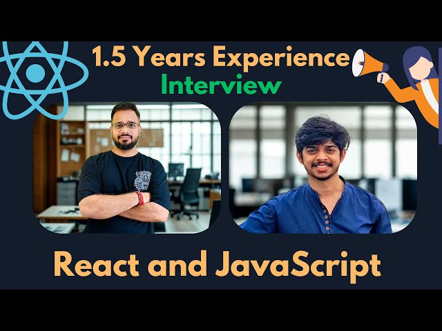 Frontend Developer Interview | 1.5 Years Experience | React and JavaScript