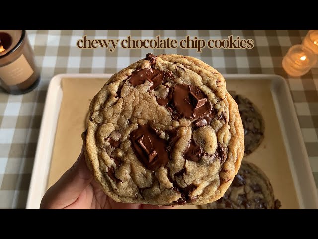 Chewy Chocolate Chip Cookies ♡ Bake With Me