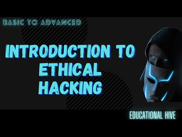 Introduction to ETHICAL HACKING |Concept