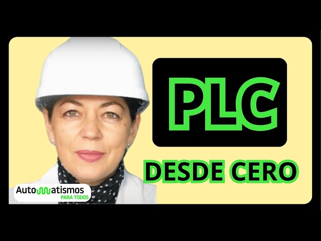 ¿Por Qué Nadie Te Dijo que los PLC son Fáciles de Aprender? 1/2