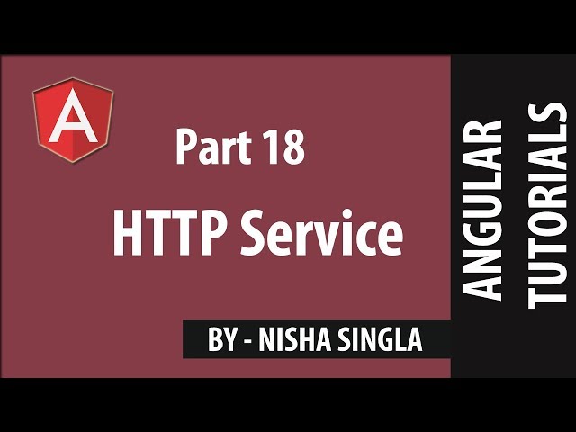 HTTP Service - Angular (Tutorial #18)
