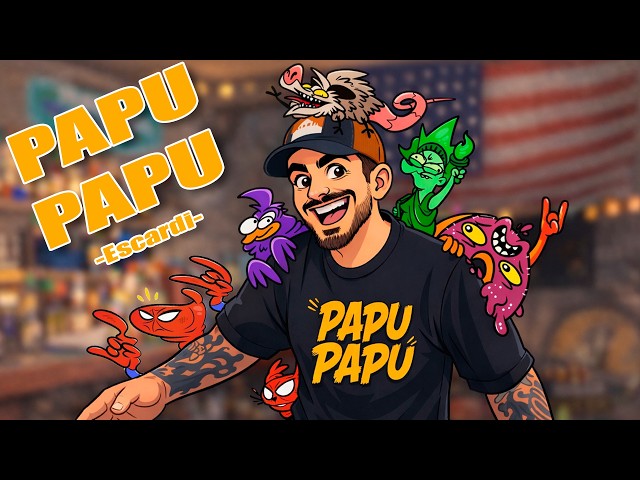 PAPU PAPU - Escardi