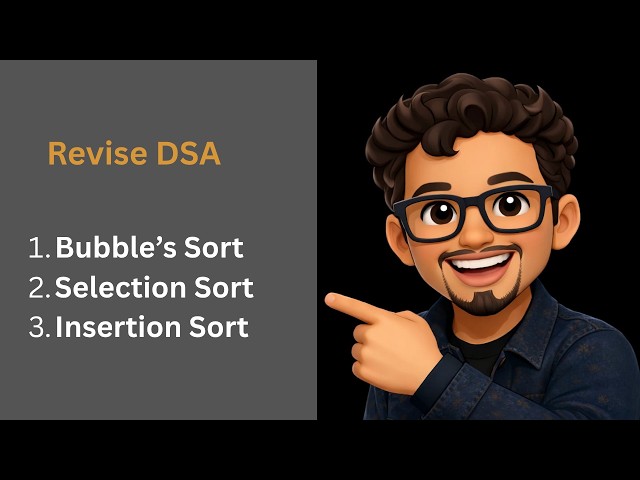 Bubble's Sort, Selection Sort, Insertion Sort