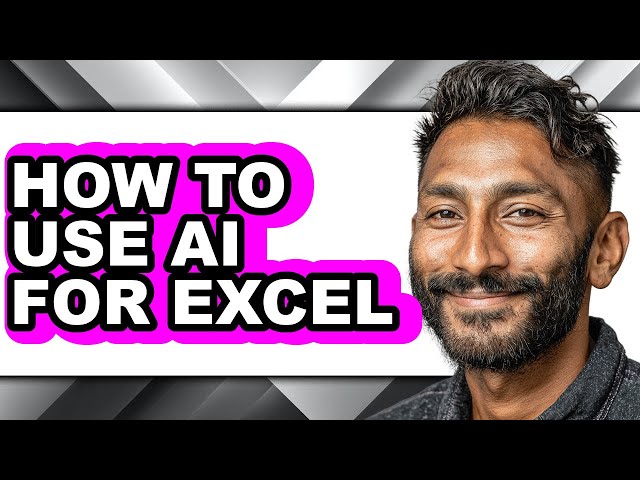 How to Use Ai for Excel (full Guide)