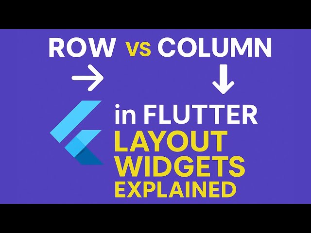 Row vs Column in Flutter 🔥 | Flutter Layout Widgets with Real Example