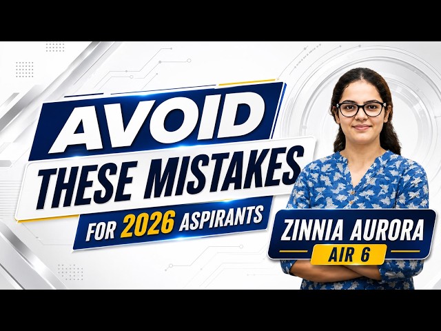 Stop Doing This If You Want a Rank in UPSC 2026