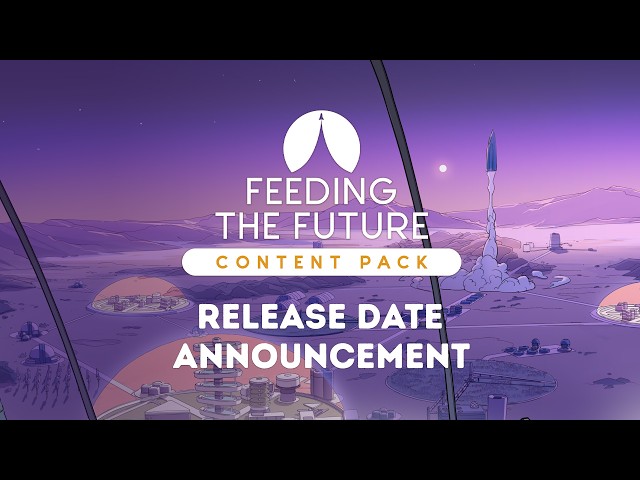 Surviving Mars Relaunched - Feeding the Future | Release Date Announcement