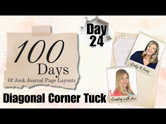 Day 24 of 100 Days of Junk Journal Layouts | Diagonal Corner Tuck Page