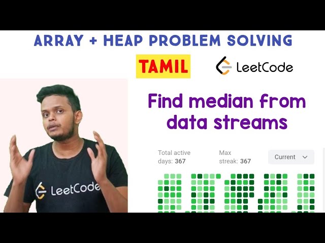 Find median from data stream | Leetcode Hard | Heaps | in Tamil | Coding interview problem