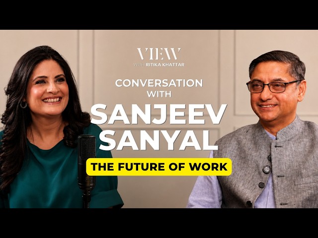 Can AI Replace Your Job? Sanjeev Sanyal on India's Future & Education | View With Ritika