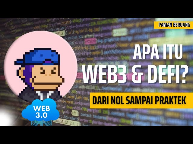Apa Itu Web3 & DeFi? Tutorial Lengkap dari Nol sampai Trading pertama!