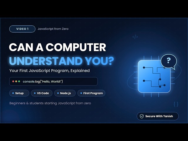 You Can Teach a Computer to Think… But How Does It Actually Understand You? — JavaScript Basics