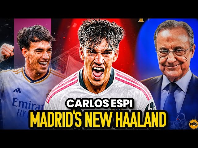 Real Madrid's Carlos Espi Deal Makes Perfect Sense... Until You Look Closer