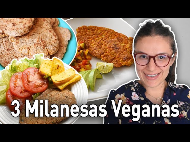 3 MILANESAS VEGANAS FÁCILES Y RÁPIDAS! | VIDA VEGANA