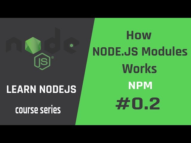 Node.js How Modules Works & NPM #02