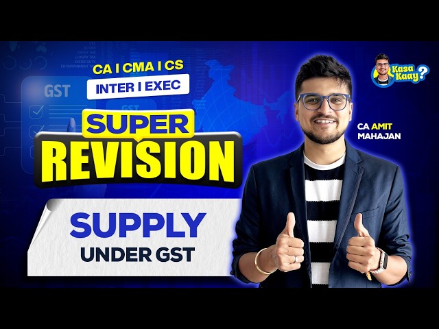 Supply | Super Revision | Inter | CA CMA CS | CA Amit Mahajan