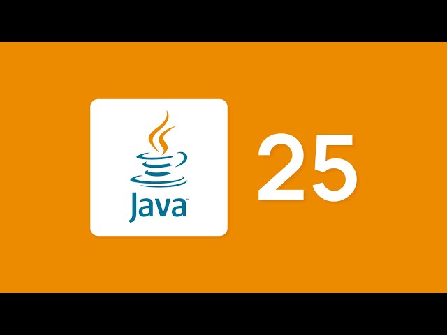 WHAT'S NEW in Java 25