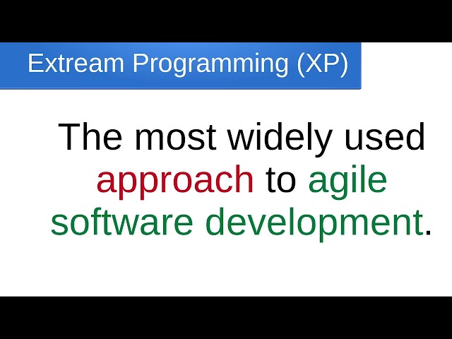 Extreme Programming (XP): An agile development approach