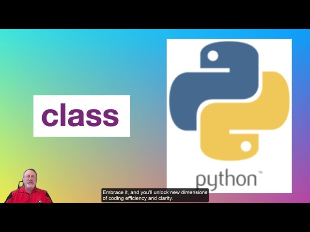 Python keyword video reference: CLASS