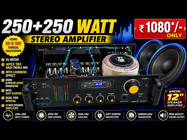 Powerful 250W+250W Stereo Amplifier 🔥 Only ₹1080/-? Full Build & Sound Test! || Watch full Video
