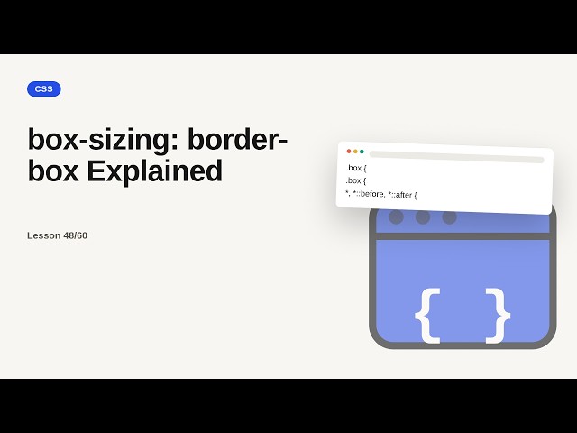 CSS Series: box-sizing: border-box Explained