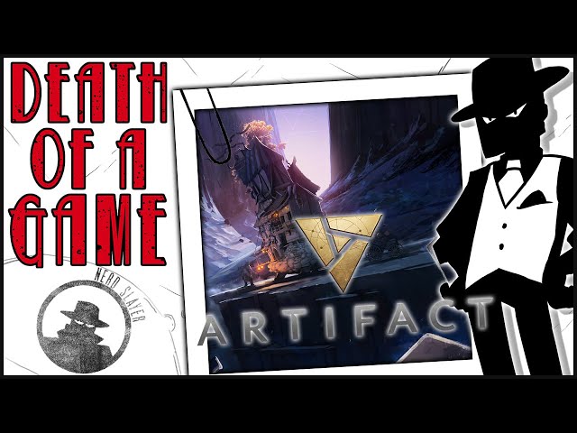 Death of a Game: Artifact