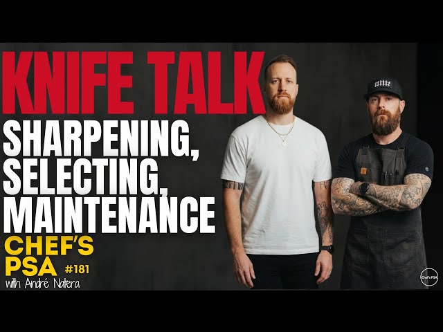 Knife Maintenance, Sharpening & Blade Selection for Chefs + Bonus Knife Sharpening Tutorial