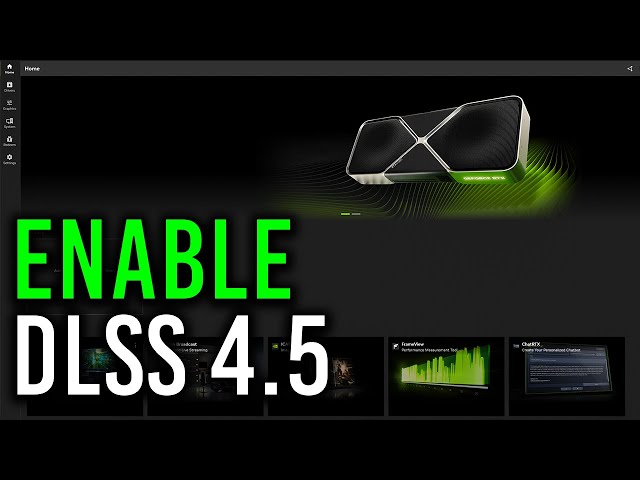 How to enable DLSS 4.5 - HUGE Visual Upgrade!
