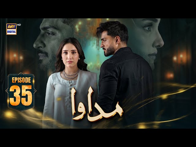 Madawa Episode 35 | 7 Jan 2026 | Omer Shahzad | Aiza Awan | (Eng Sub) ARY Digital Drama